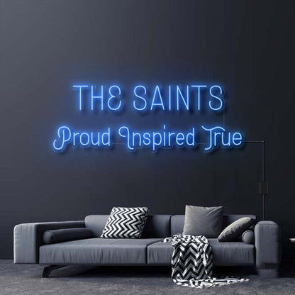 The Saints Proud Inspired True Neon Sign | Shineneon