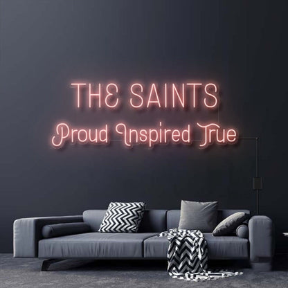 The Saints Proud Inspired True Neon Sign | Shineneon