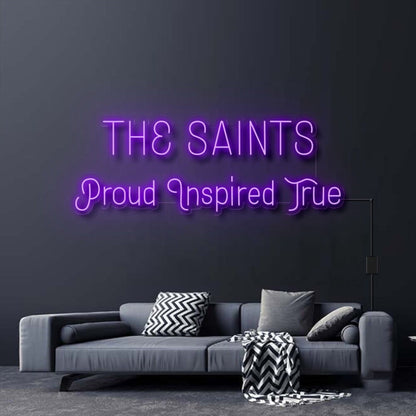 The Saints Proud Inspired True Neon Sign | Shineneon