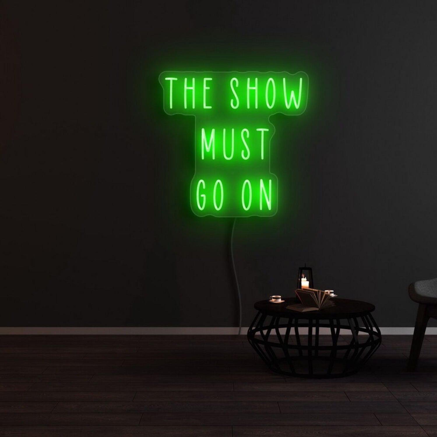 The Show Must Go On Led Neon Sign - Shineneon