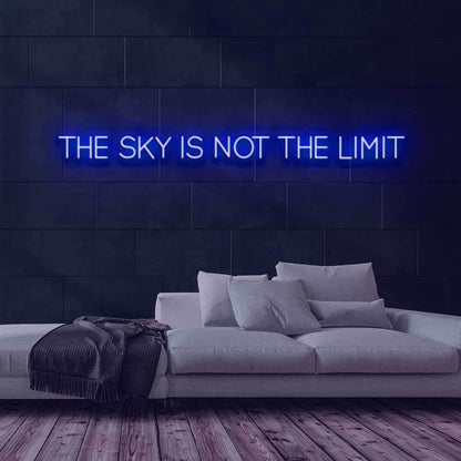 The Sky Is Not The Limit Led Neon Sign | Shineneon