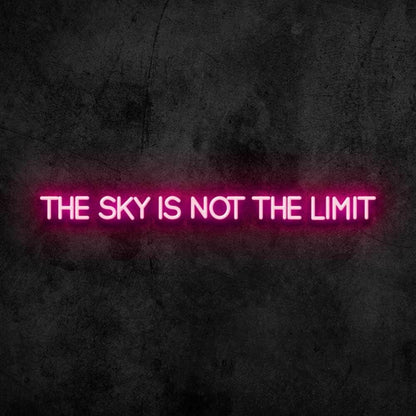 The Sky Is Not The Limit Led Neon Sign | Shineneon