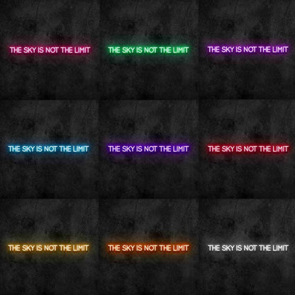 The Sky Is Not The Limit Led Neon Sign | Shineneon