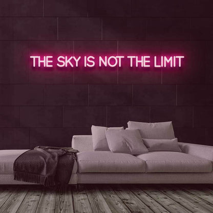 The Sky Is Not The Limit Led Neon Sign | Shineneon
