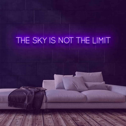 The Sky Is Not The Limit Led Neon Sign | Shineneon