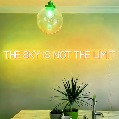 The Sky Is Not The Limit Led Neon Sign Illuminate Your Dreams | Shineneon
