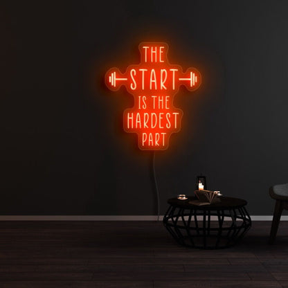 The Start Is The Hardest Part Led Neon Sign | Shineneon