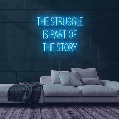 The Struggle Led Neon Sign | Shineneon