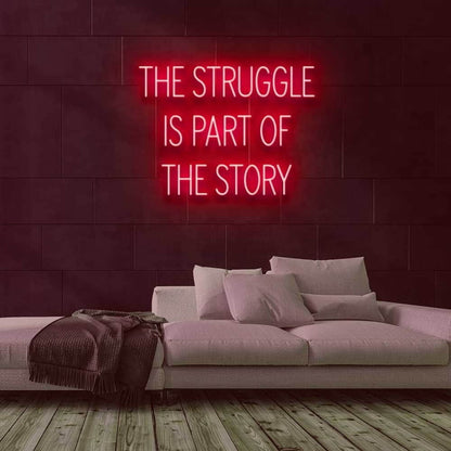 The Struggle Led Neon Sign | Shineneon