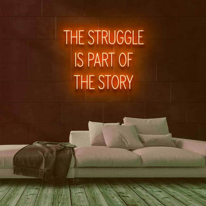 The Struggle Led Neon Sign | Shineneon