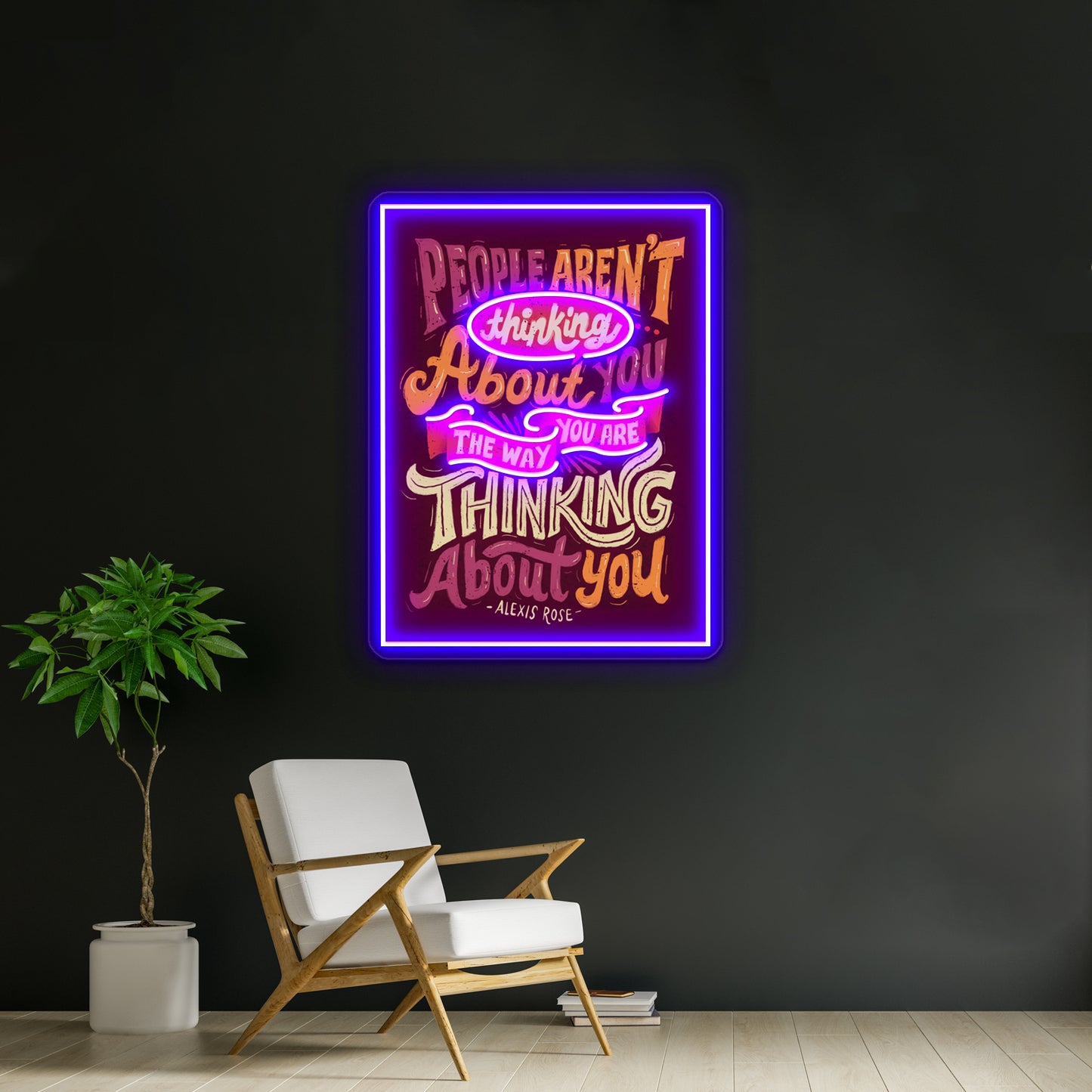 The Way You Are Thinking About You Artwork Personalized Neon Signs