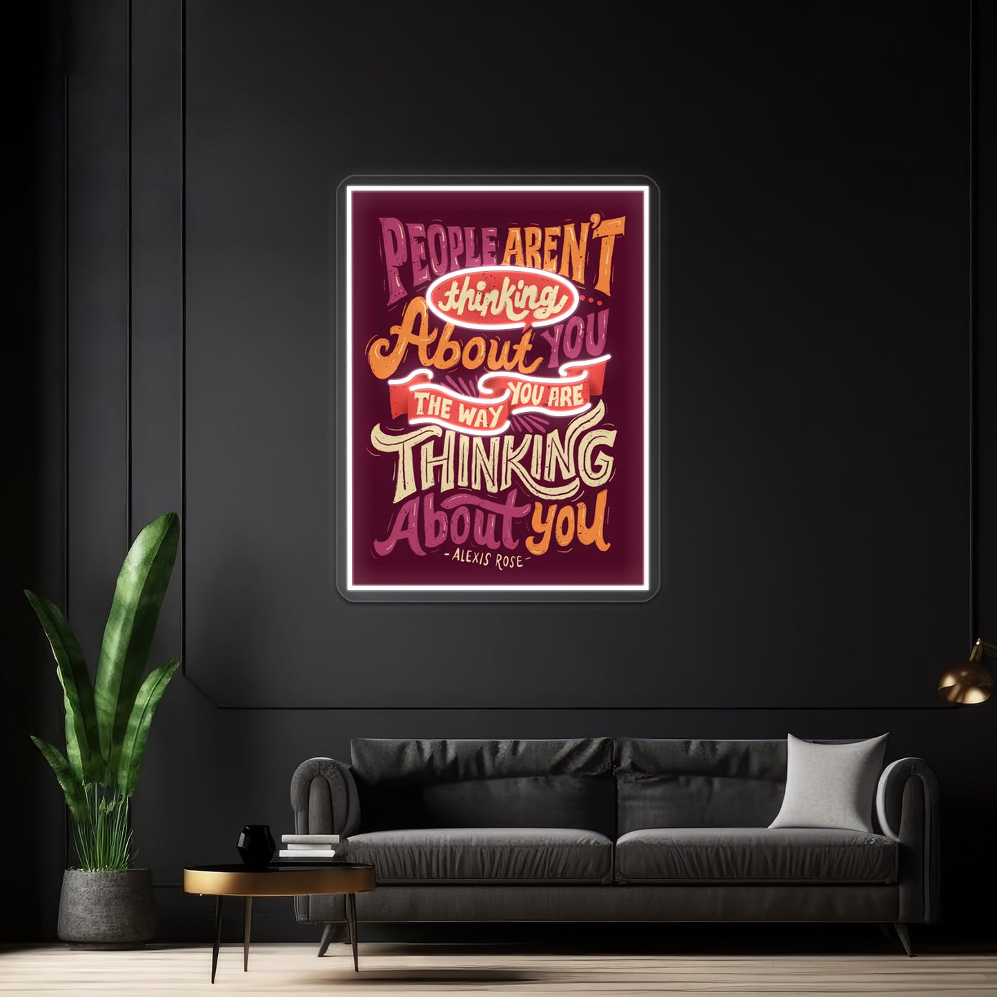 The Way You Are Thinking About You Artwork Personalized Neon Signs