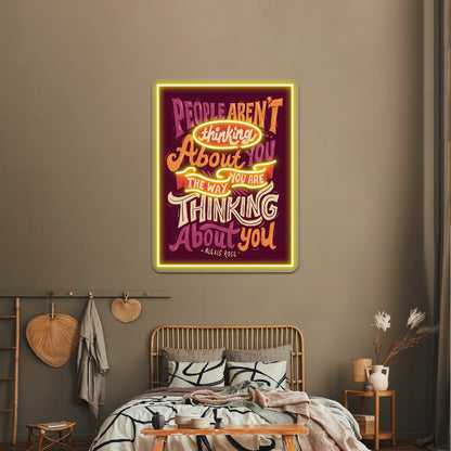 The Way You Are Thinking About You Artwork Personalized Neon Signs