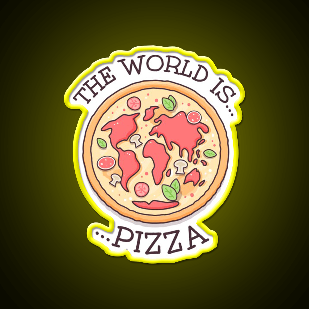 The World Is Pizza Fast Food Led Neon Sign For Burger Place Rgb Color - Shineneon