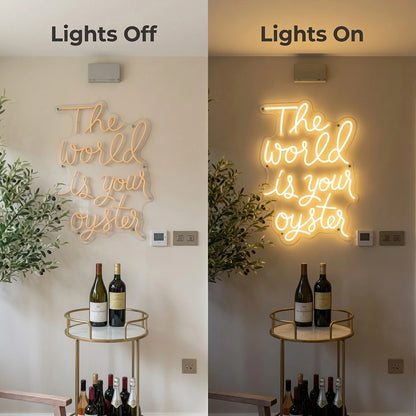 The World Is Your Oyster Business LED Neon Sign - 06 Day Night Comparison