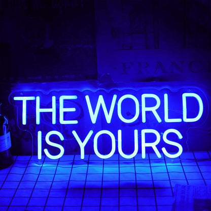 The World Is Yours Blue Neon Led Sign - Shineneon