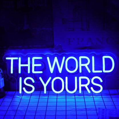 The World Is Yours Blue Neon Led Sign - Shineneon