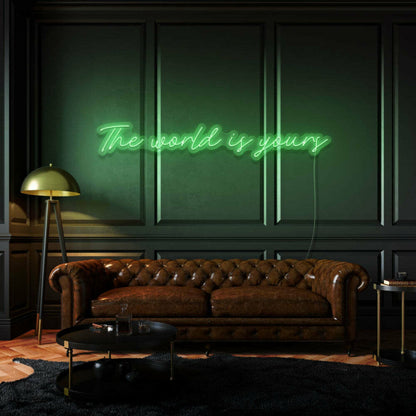 The World Is Yours Cursive Letter Led Neon Sign | Shineneon