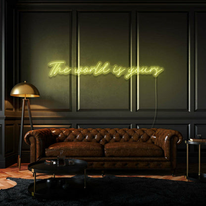 The World Is Yours Cursive Letter Led Neon Sign | Shineneon