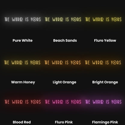 The World Is Yours Led Neon Sign | Shineneon