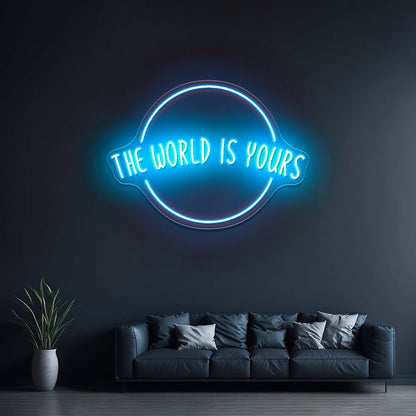 The world is yours neon sign art decor personalized neon sign