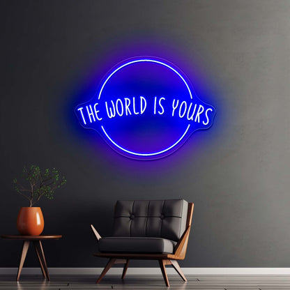 The world is yours neon sign art decor personalized neon sign