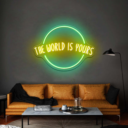 The world is yours neon sign art decor personalized neon sign