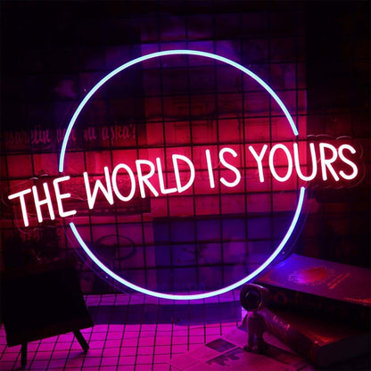 The World Is Yours Neon Sign For Inspirational And Positive Spaces | Shineneon