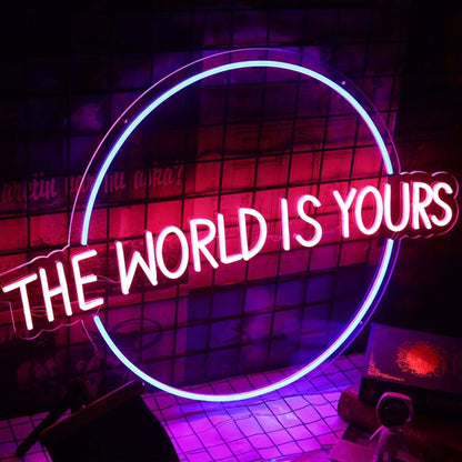 The World Is Yours Neon Sign For Inspirational And Positive Spaces | Shineneon