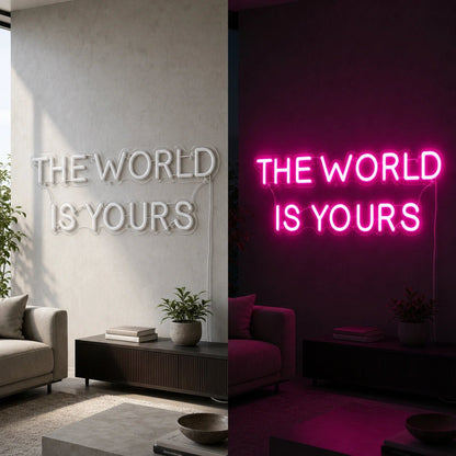 The World Is Yours Room Decor LED Neon Sign - Shineneon