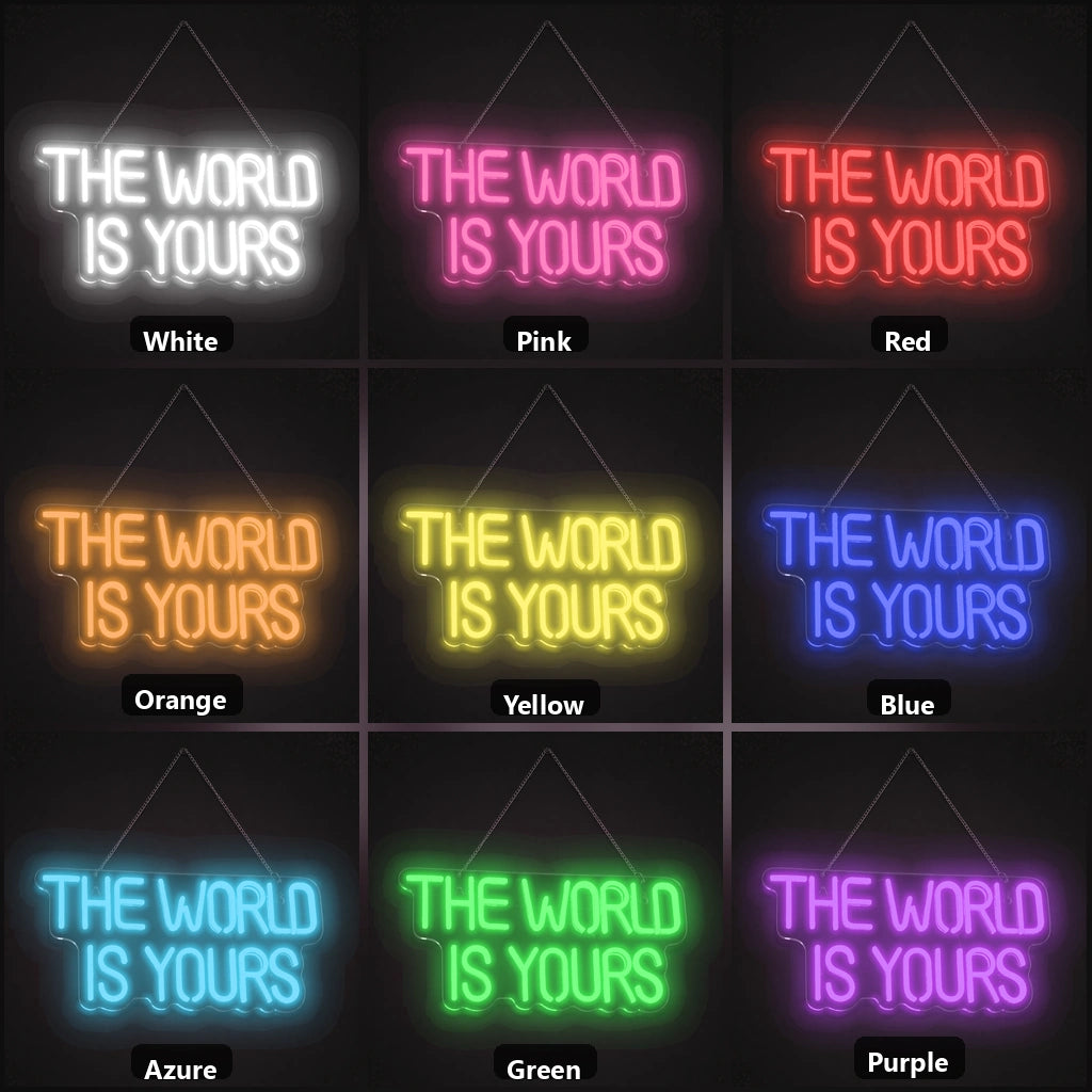 The World Is Yours Wall Art LED Neon Sign color grid