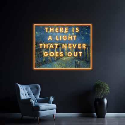 There Is A Light That Never Goes Out Artwork Personalized Neon Signs