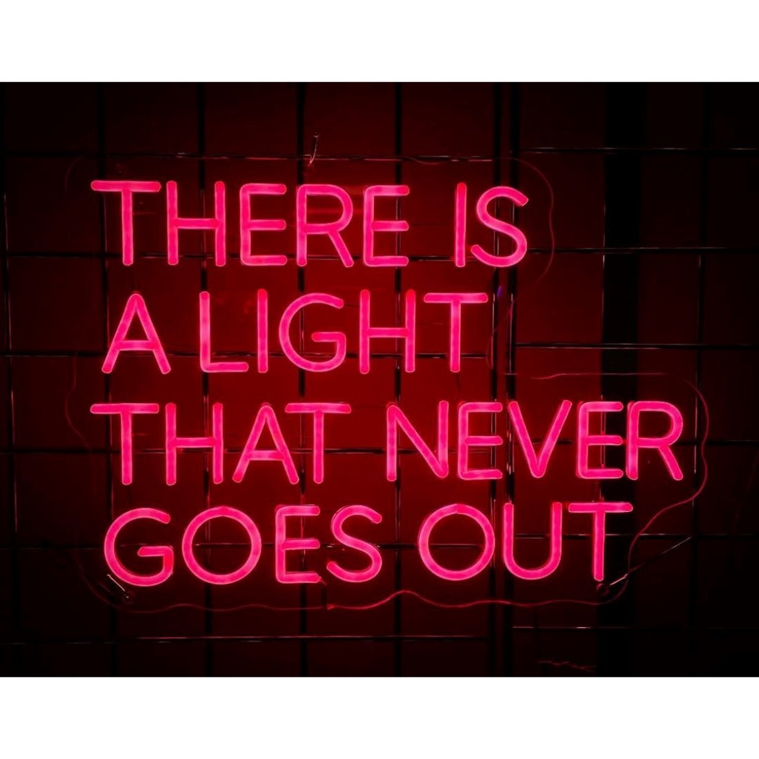There Is A Light That Never Goes Out Led Sign Business Neon Signs - Shineneon