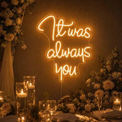 There S Always You LED Neon Sign high-converting product image