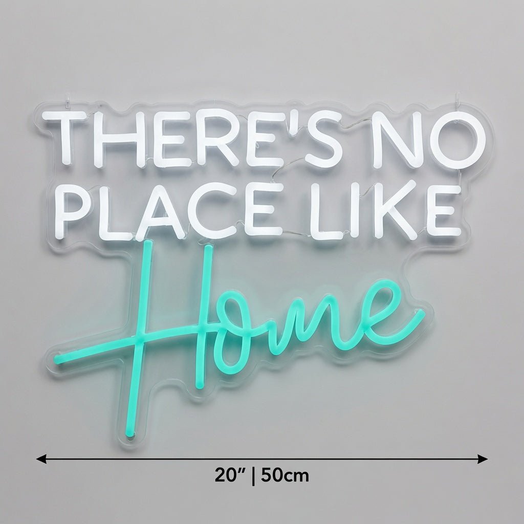 There's No Place Like Home LED Neon Sign Wall Neon Sign - Shineneon