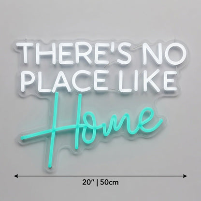 There's No Place Like Home LED Neon Sign Wall Neon Sign - Shineneon