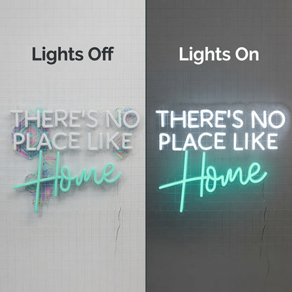 There's No Place Like Home LED Neon Sign Wall Neon Sign - Shineneon