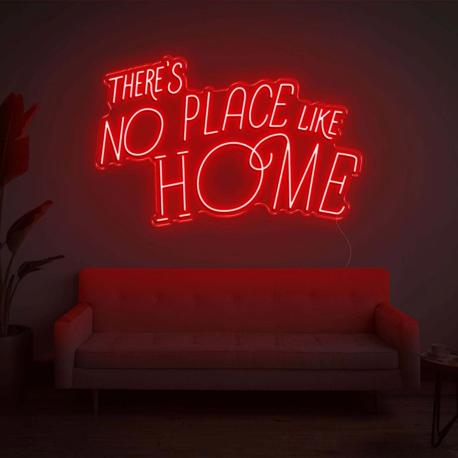 Theres No Place Like Home V2 Led Light Sign - Shineneon