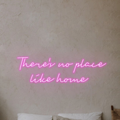 Theres No Place Like Led Home Led Neon Sign Wall Art | Shineneon