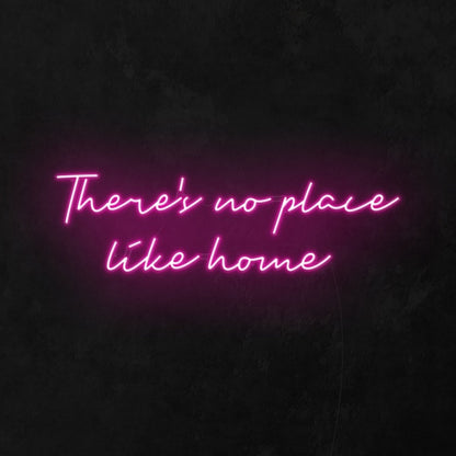 Theres No Place Like Led Home Led Neon Sign Wall Art | Shineneon