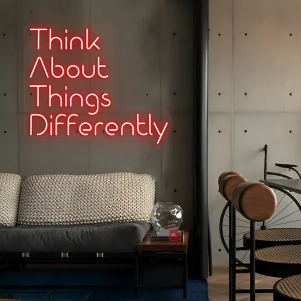 Think About Things Differently Led Neon Sign | Shineneon