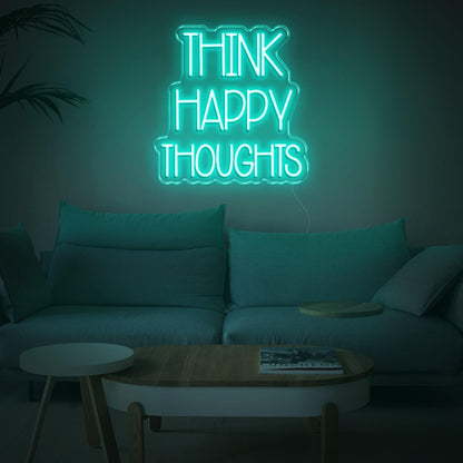 Think Happy Thoughts Blue Led Neon Sign For Cozy Living Room | Shineneon