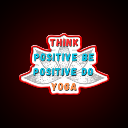 Think Positive Be Positive Do Yoga Led Neon Signs Rgb Color
