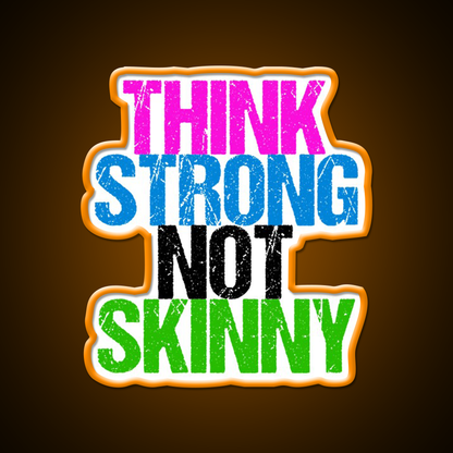 Think Strong Not Skinny Gym Fitness Led Neon Sign Rgb Color