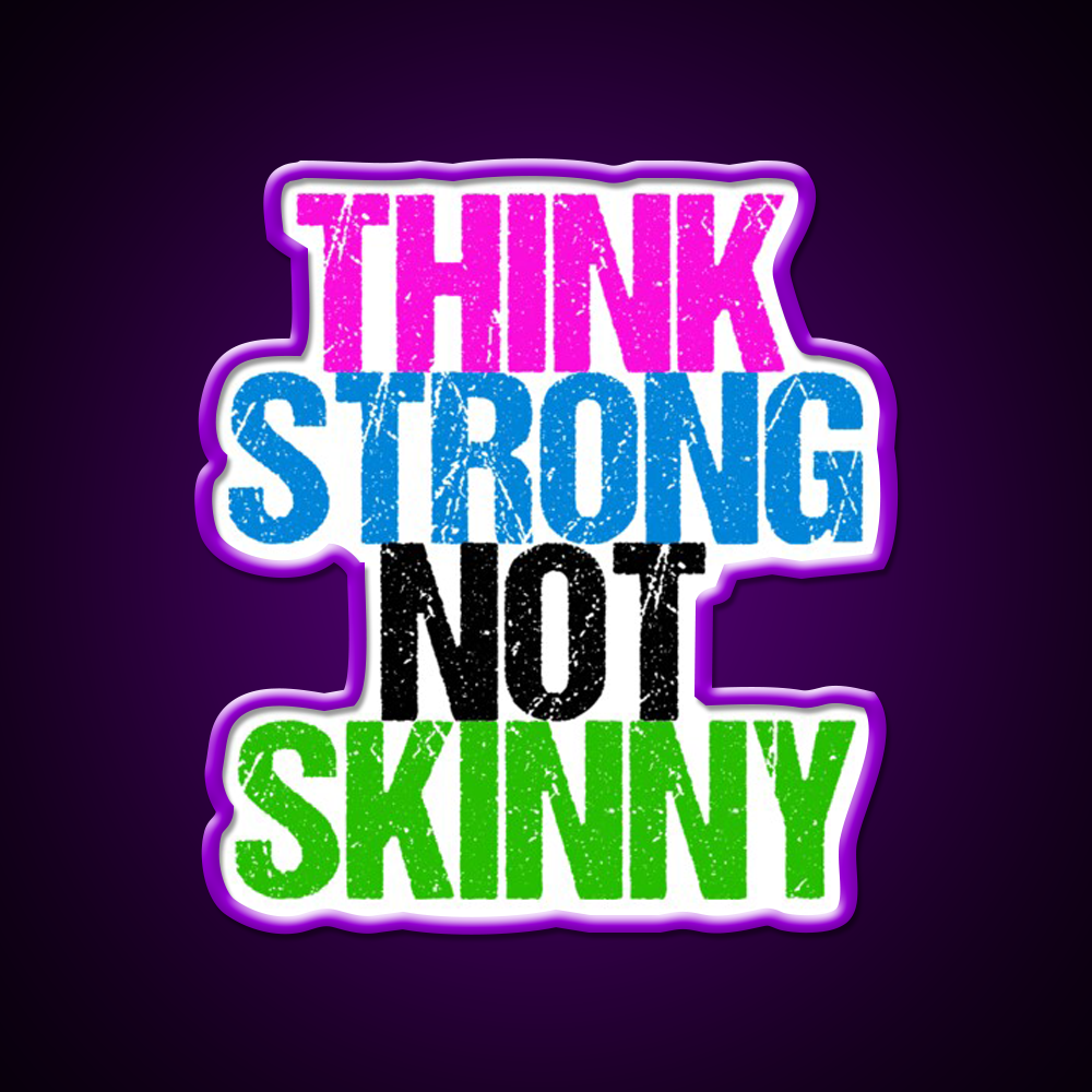 Think Strong Not Skinny Gym Fitness Led Neon Sign Rgb Color