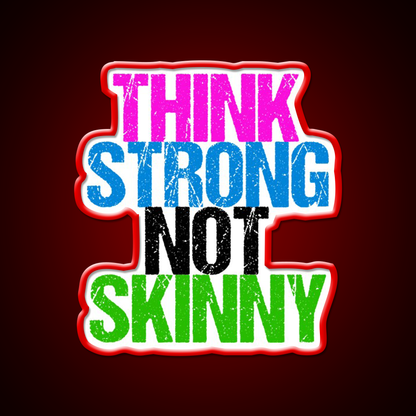 Think Strong Not Skinny Gym Fitness Led Neon Sign Rgb Color