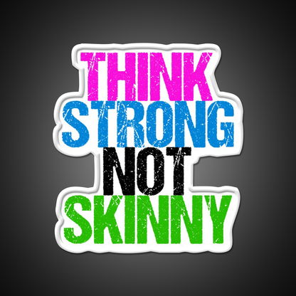 Think Strong Not Skinny Gym Fitness Led Neon Sign Rgb Color