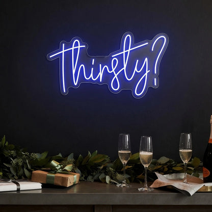 Thirsty LED Neon Sign Wall Neon Sign - 01 Original Product Image
