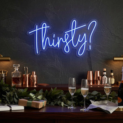 Thirsty LED Neon Sign Wall Neon Sign - 02 High-Converting Product Image