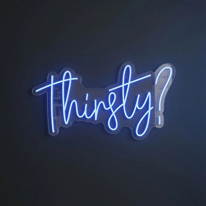 Thirsty LED Neon Sign Wall Neon Sign - 04 Size Image